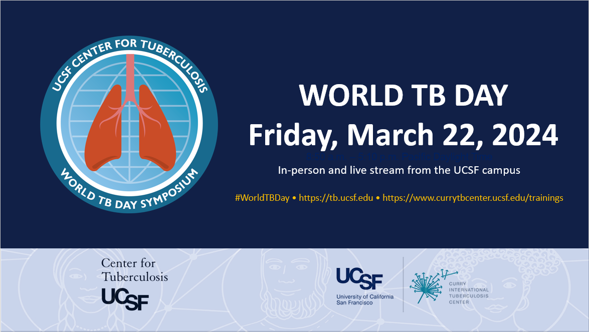 World TB Day Symposium UCSF Center For TB   2024 World TB Day 